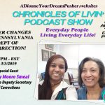 Guest Shirley Moore Smeal -Executive Deputy Secretary of Corrections- Ep-132- ADionne Your Dream Pusher